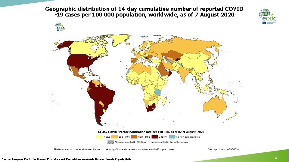 Geographic distribution of 14 -day cumulative number of reported COVID -19 cases per 100