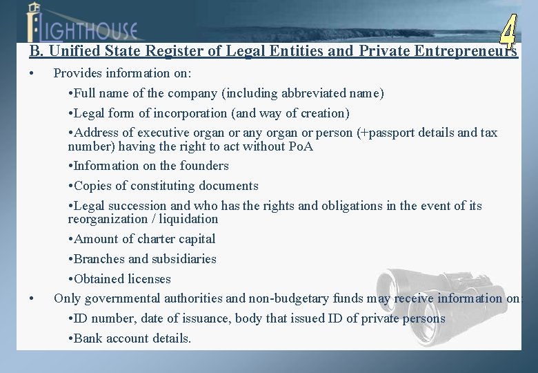 B. Unified State Register of Legal Entities and Private Entrepreneurs • • Provides information