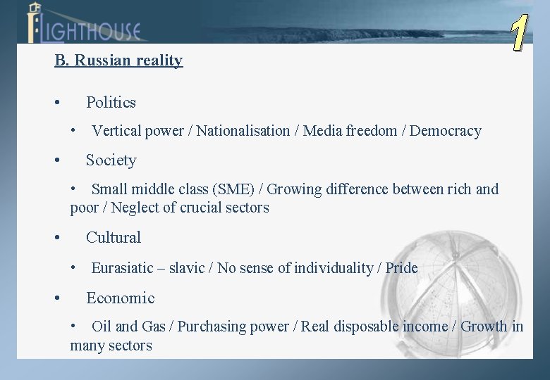 B. Russian reality • Politics • Vertical power / Nationalisation / Media freedom /