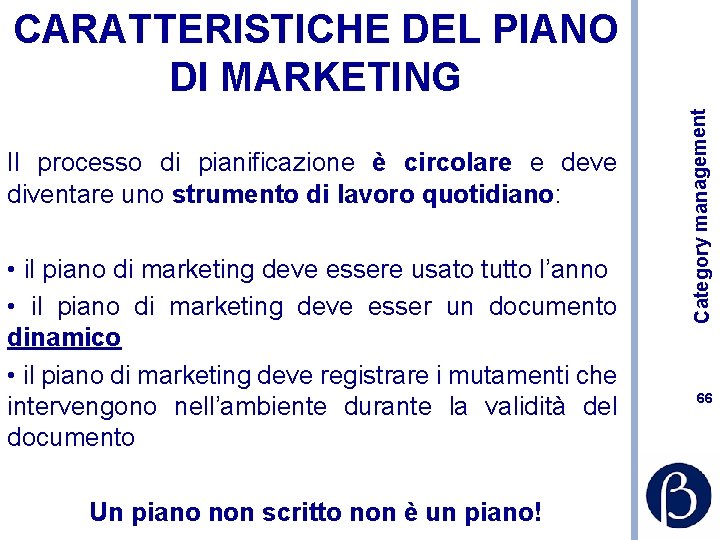 Il processo di pianificazione è circolare e deve diventare uno strumento di lavoro quotidiano: