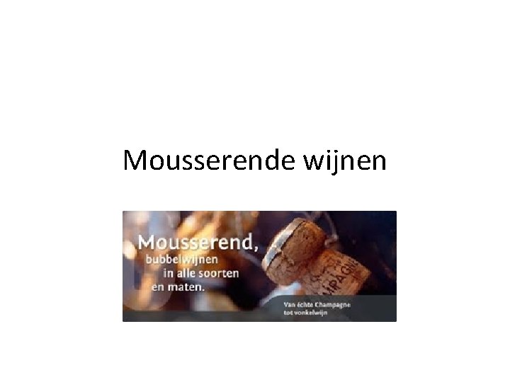 Mousserende wijnen 