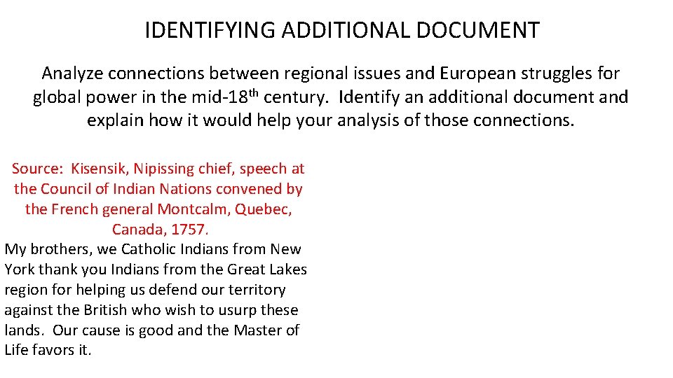 IDENTIFYING ADDITIONAL DOCUMENT Analyze connections between regional issues and European struggles for global power