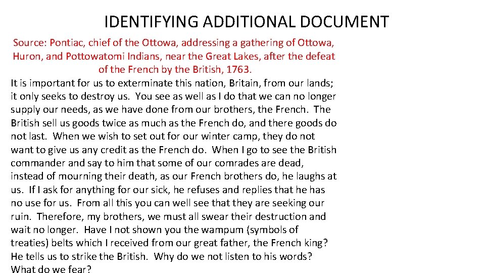 IDENTIFYING ADDITIONAL DOCUMENT Source: Pontiac, chief of the Ottowa, addressing a gathering of Ottowa,