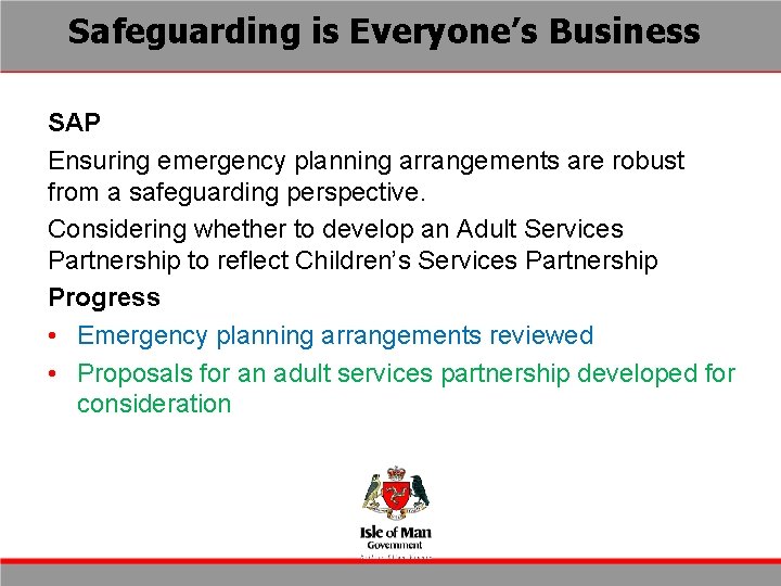 Safeguarding is Everyone’s Business SAP Ensuring emergency planning arrangements are robust from a safeguarding