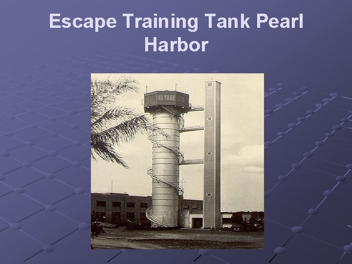 Escape Training Tank Pearl Harbor 