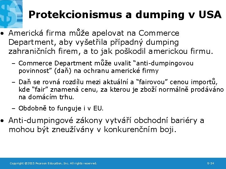 Protekcionismus a dumping v USA • Americká firma může apelovat na Commerce Department, aby