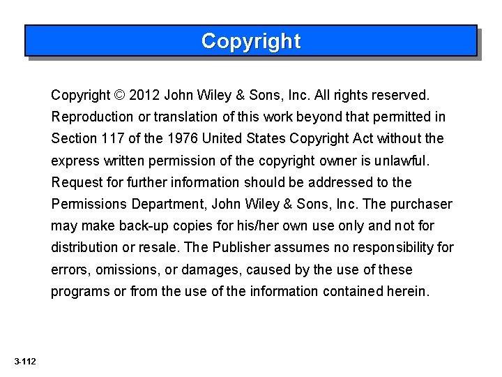 Copyright © 2012 John Wiley & Sons, Inc. All rights reserved. Reproduction or translation