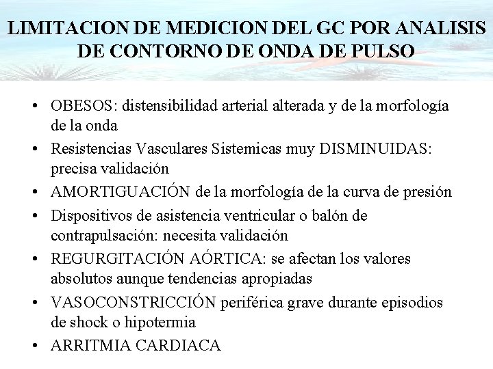 LIMITACION DE MEDICION DEL GC POR ANALISIS DE CONTORNO DE ONDA DE PULSO •