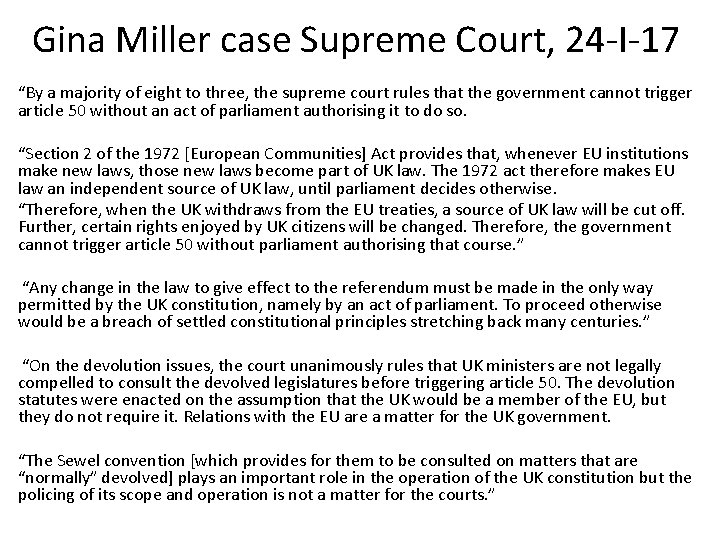 Gina Miller case Supreme Court, 24 -I-17 “By a majority of eight to three,