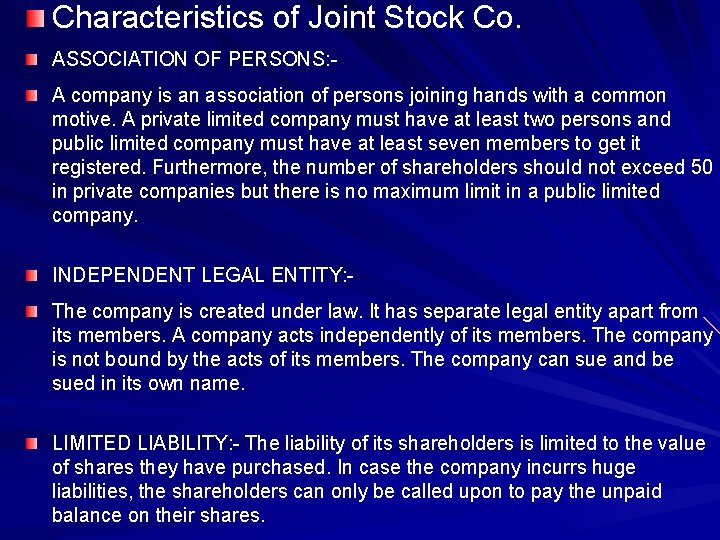 Characteristics of Joint Stock Co. ASSOCIATION OF PERSONS: A company is an association of