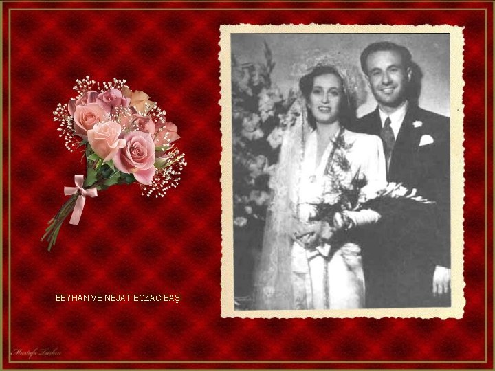 BEYHAN VE NEJAT ECZACIBAŞI 