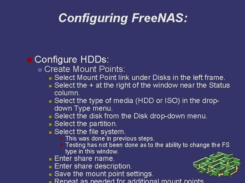 Configuring Free. NAS: Configure HDDs: Create Mount Points: Select Mount Point link under Disks