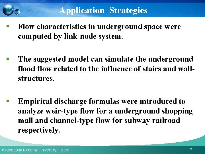 Application Strategies § Flow characteristics in underground space were computed by link-node system. §