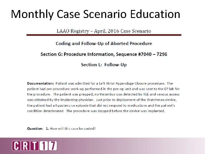 Monthly Case Scenario Education 