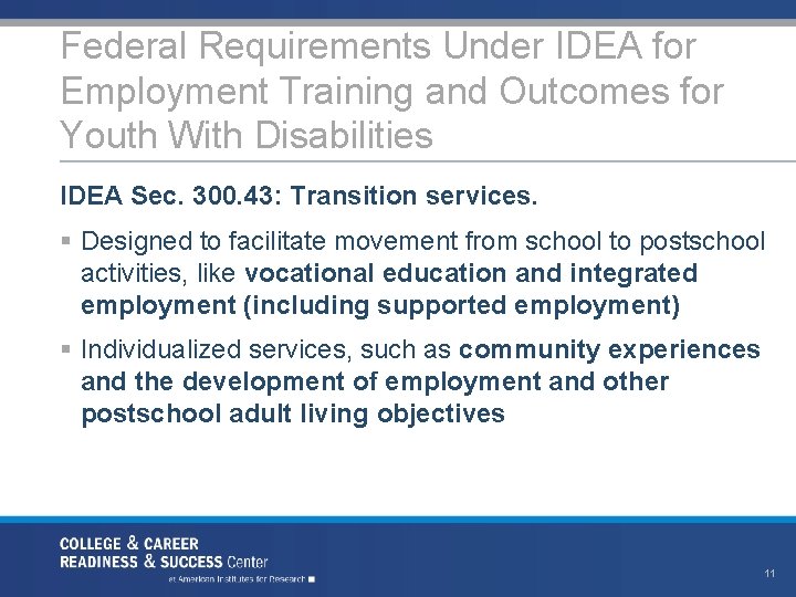 Federal Requirements Under IDEA for Employment Training and Outcomes for Youth With Disabilities IDEA
