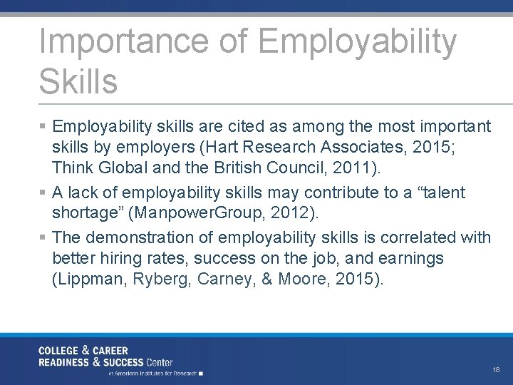 Importance of Employability Skills § Employability skills are cited as among the most important