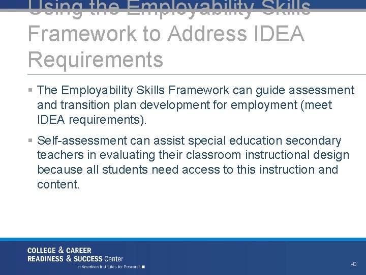 Using the Employability Skills Framework to Address IDEA Requirements § The Employability Skills Framework