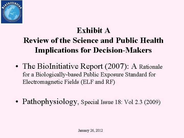 Exhibit A Review of the Science and Public Health Implications for Decision-Makers • The