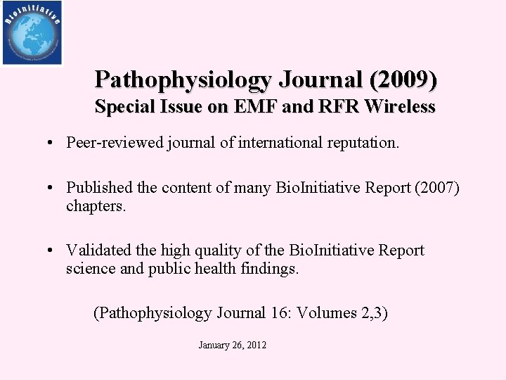 Pathophysiology Journal (2009) Special Issue on EMF and RFR Wireless • Peer-reviewed journal of