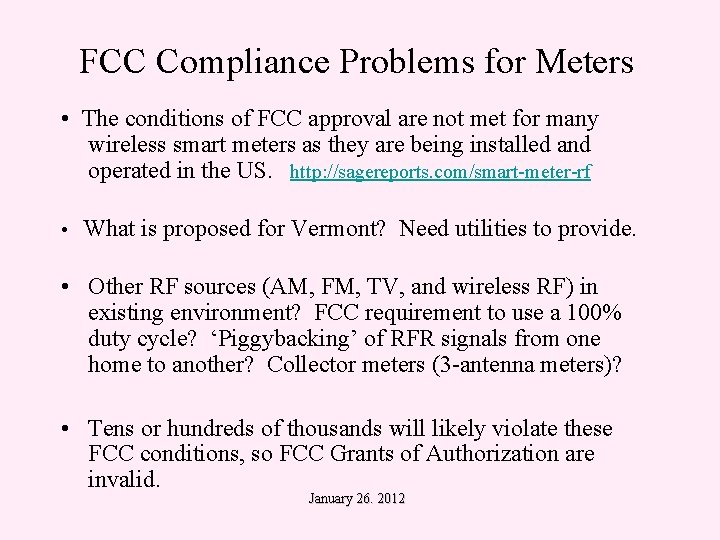 FCC Compliance Problems for Meters • The conditions of FCC approval are not met