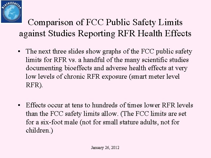 Comparison of FCC Public Safety Limits against Studies Reporting RFR Health Effects • The