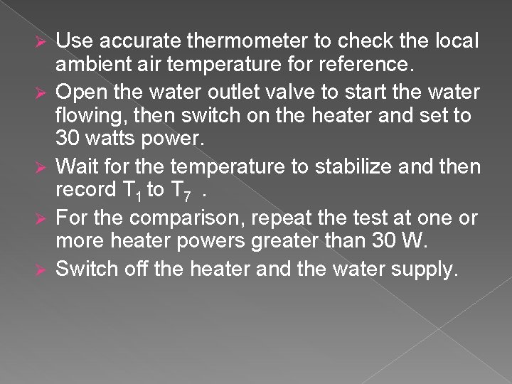 Ø Ø Ø Use accurate thermometer to check the local ambient air temperature for Ø Ø Ø Use accurate thermometer to check the local ambient air temperature for