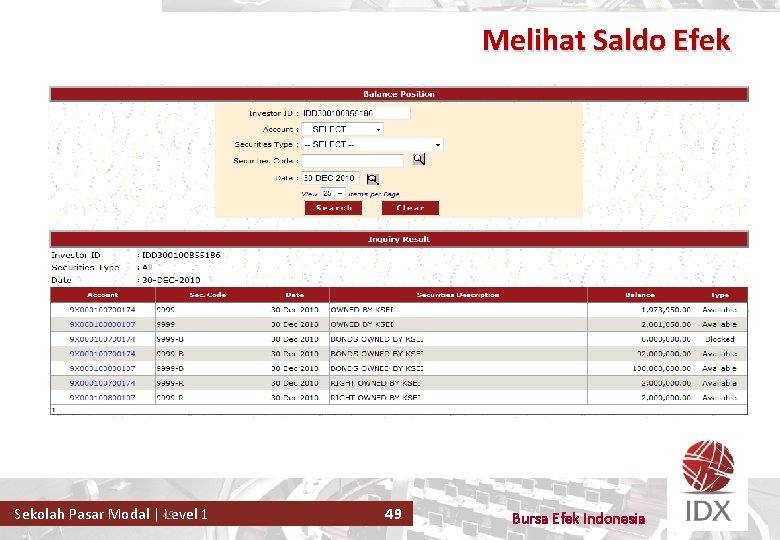 Melihat Saldo Efek 49 Sekolah Pasar Modal | Level 1 49 Bursa Efek Indonesia