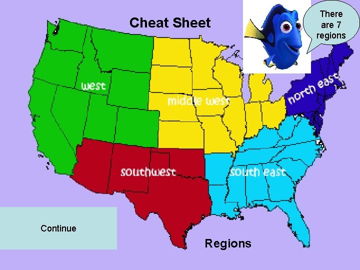 Cheat Sheet Continue Regions There are 7 regions 