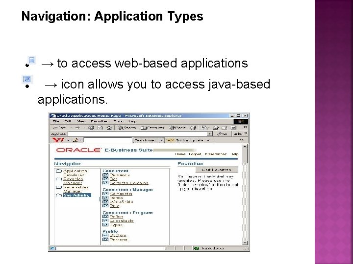 Navigation: Application Types → to access web-based applications → icon allows you to access