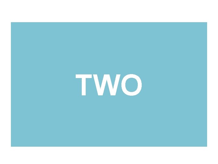TWO 