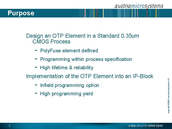 Purpose Design an OTP Element in a Standard 0. 35 um CMOS Process Poly.
