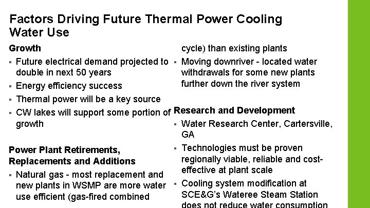 Factors Driving Future Thermal Power Cooling Water Use Growth cycle) than existing plants §
