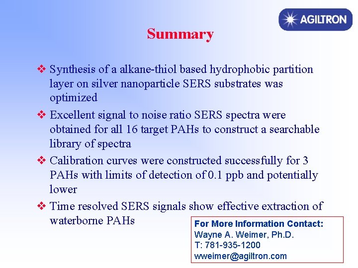 Summary v Synthesis of a alkane-thiol based hydrophobic partition layer on silver nanoparticle SERS