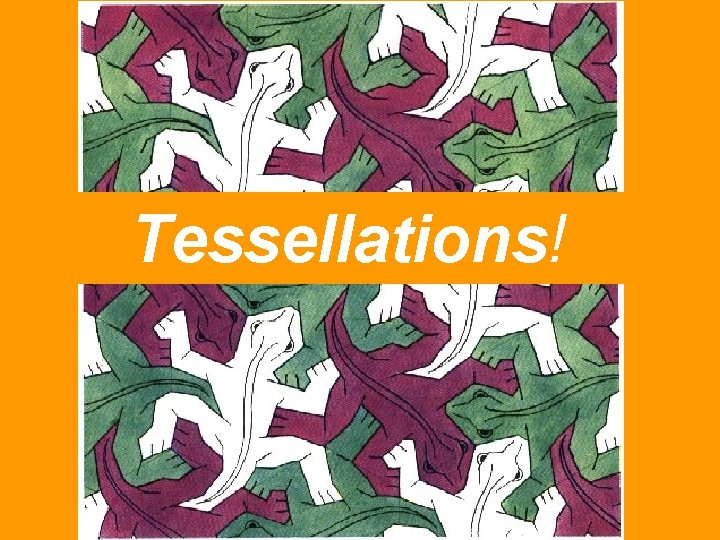 Tessellations! 