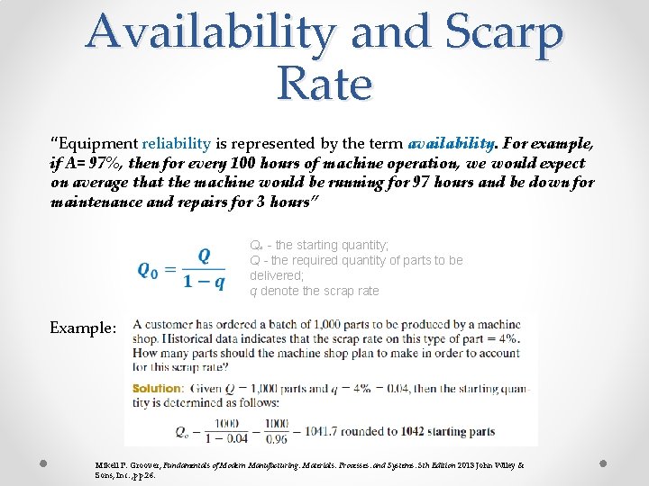 Availability and Scarp Rate “Equipment reliability is represented by the term availability. For example, Availability and Scarp Rate “Equipment reliability is represented by the term availability. For example,