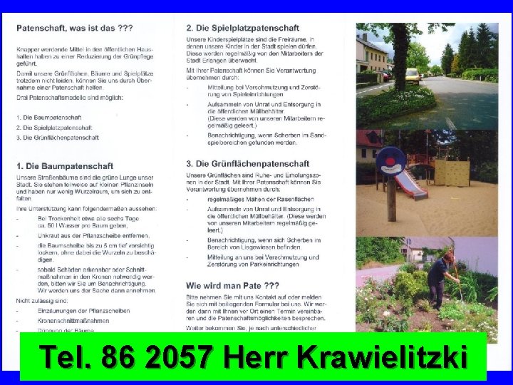 Tel. 86 2057 Herr Krawielitzki 