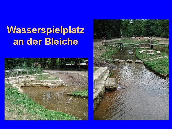 Wasserspielplatz an der Bleiche 