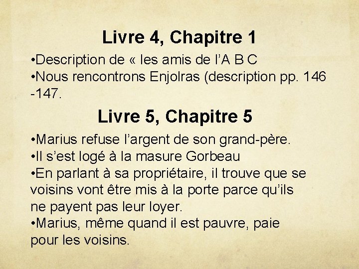 Livre 4, Chapitre 1 • Description de « les amis de l’A B C