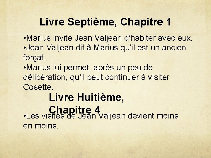 Livre Septième, Chapitre 1 • Marius invite Jean Valjean d’habiter avec eux. • Jean