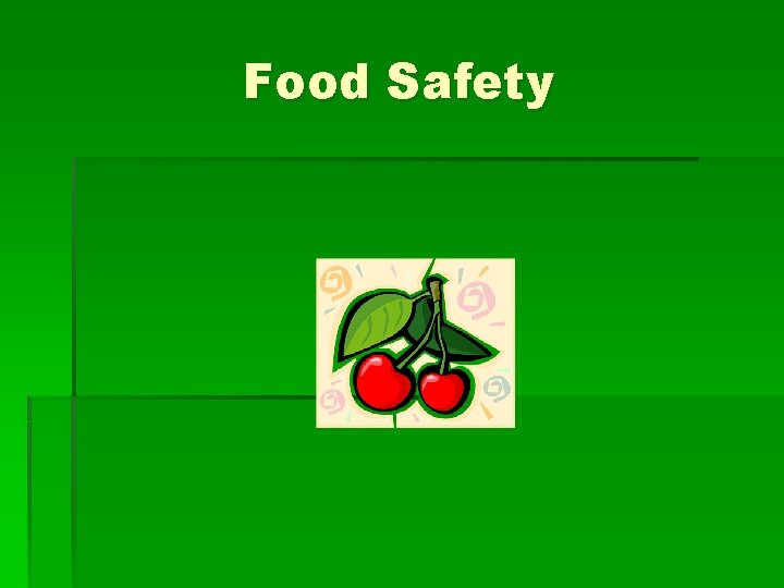 Food Safety 