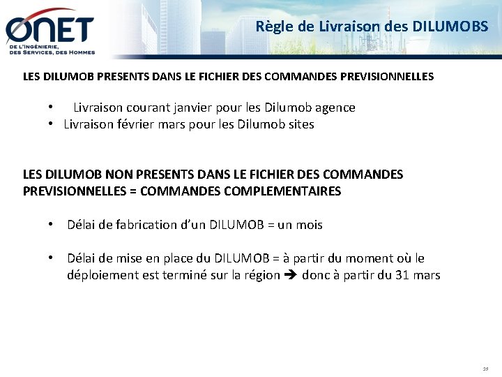 Règle de Livraison des DILUMOBS LES DILUMOB PRESENTS DANS LE FICHIER DES COMMANDES PREVISIONNELLES