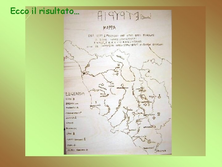 Ecco il risultato… 