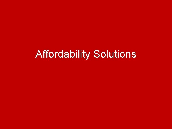 Affordability Solutions 