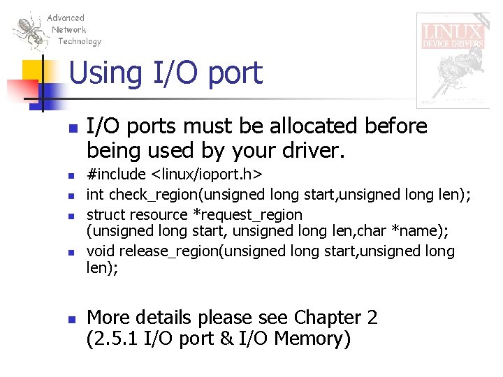 Using I/O port n n n I/O ports must be allocated before being used