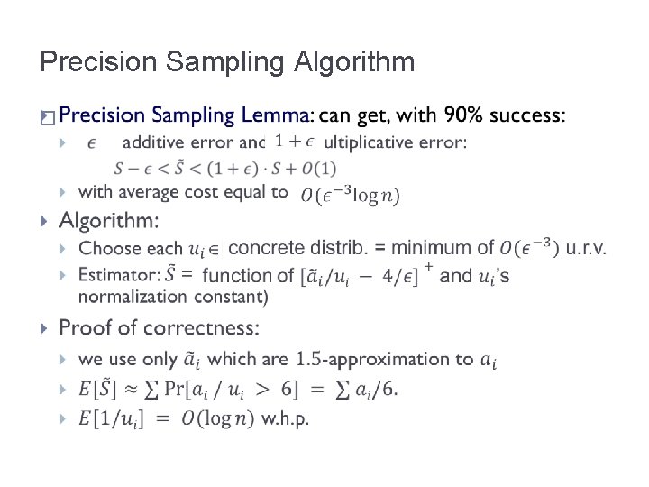 Precision Sampling Algorithm � 