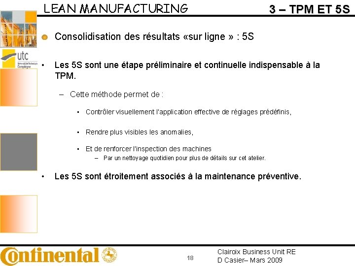 LEAN MANUFACTURING 3 – TPM ET 5 S Consolidisation des résultats «sur ligne »