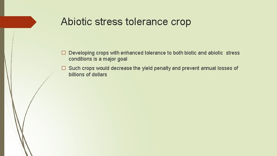 Abiotic stress tolerance crop � Developing crops with enhanced tolerance to both biotic and