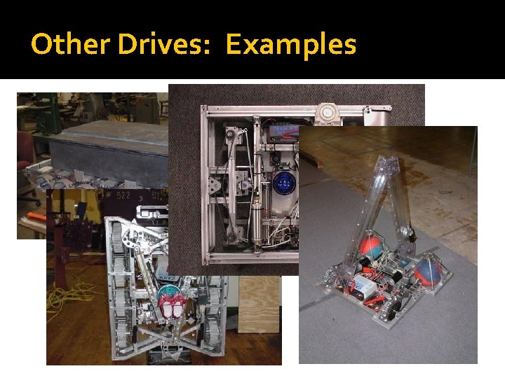 Other Drives: Examples 