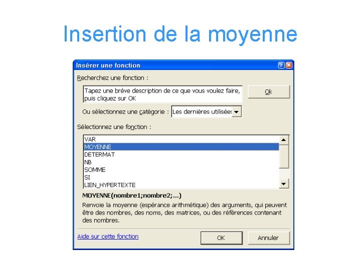 Insertion de la moyenne 