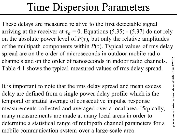 rohibited. © 2002 Pearson Education, Inc. Commercial use, distribution, or sale p Time Dispersion